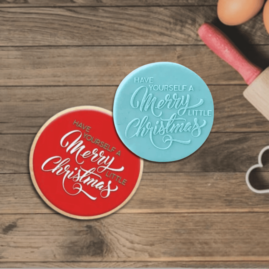 Australian Cookie Cutters Debosser Have Yourself A Merry Little Christmas Debosser